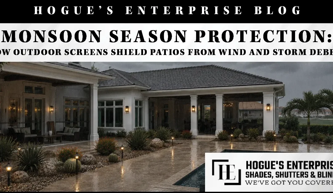 Monsoon Season Protection: How Outdoor Screens Shield Patios From Wind and Storm Debris