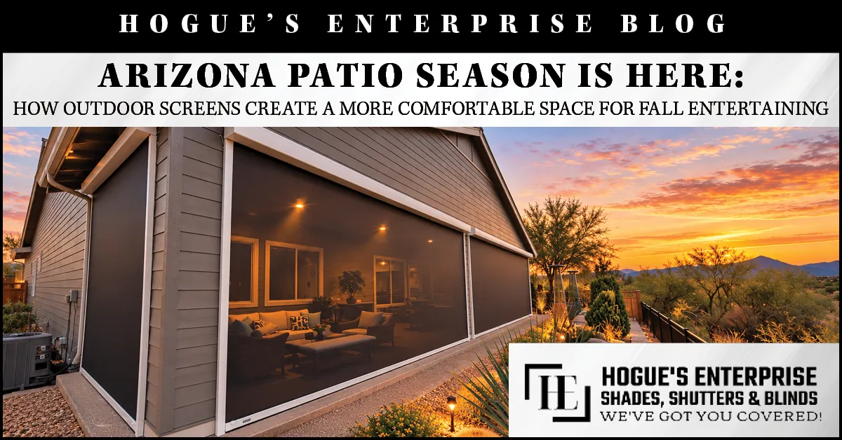 Arizona Patio Season Is Here: How Outdoor Screens Create a More Comfortable Space for Fall Entertaining